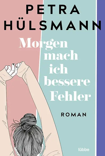 Morgen mach ich bessere fehler - morgen,