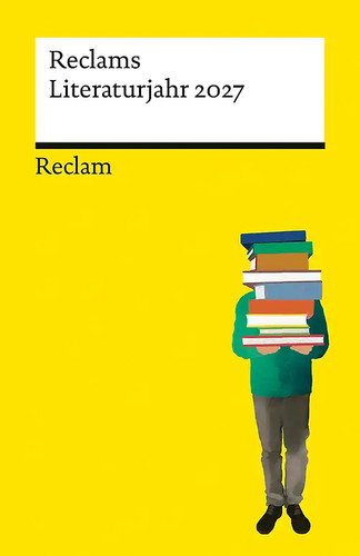 Reclams literaturjahr 2027 - reclams,