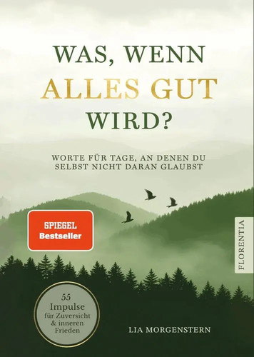 Was wenn alles gut - was,,