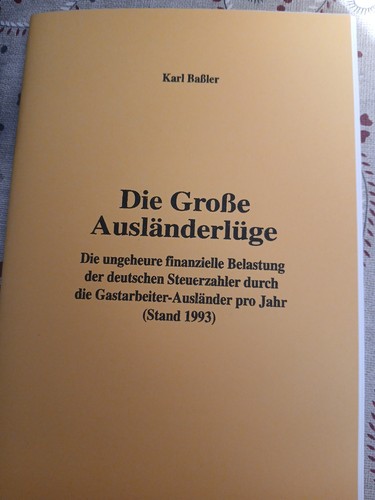 Die große ausländerlüge - die,