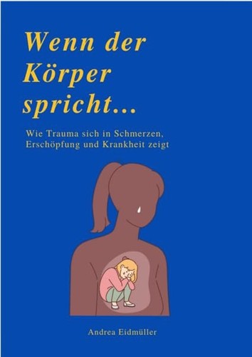 Buch wenn der körper spricht - körper,
