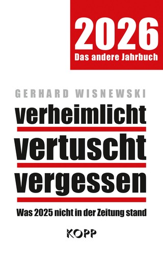 Verheimlicht vertuscht - -,