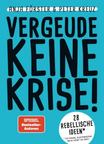 Vergeude keine krise - keine, krise!