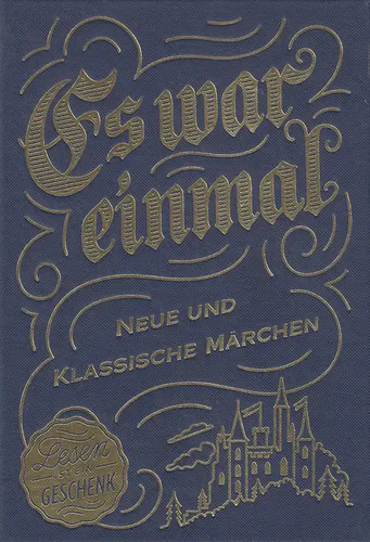 War einmal neue und - einmal:,