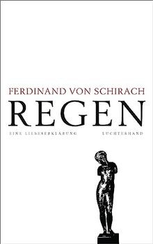 Regen eine liebeserklärung - eine,